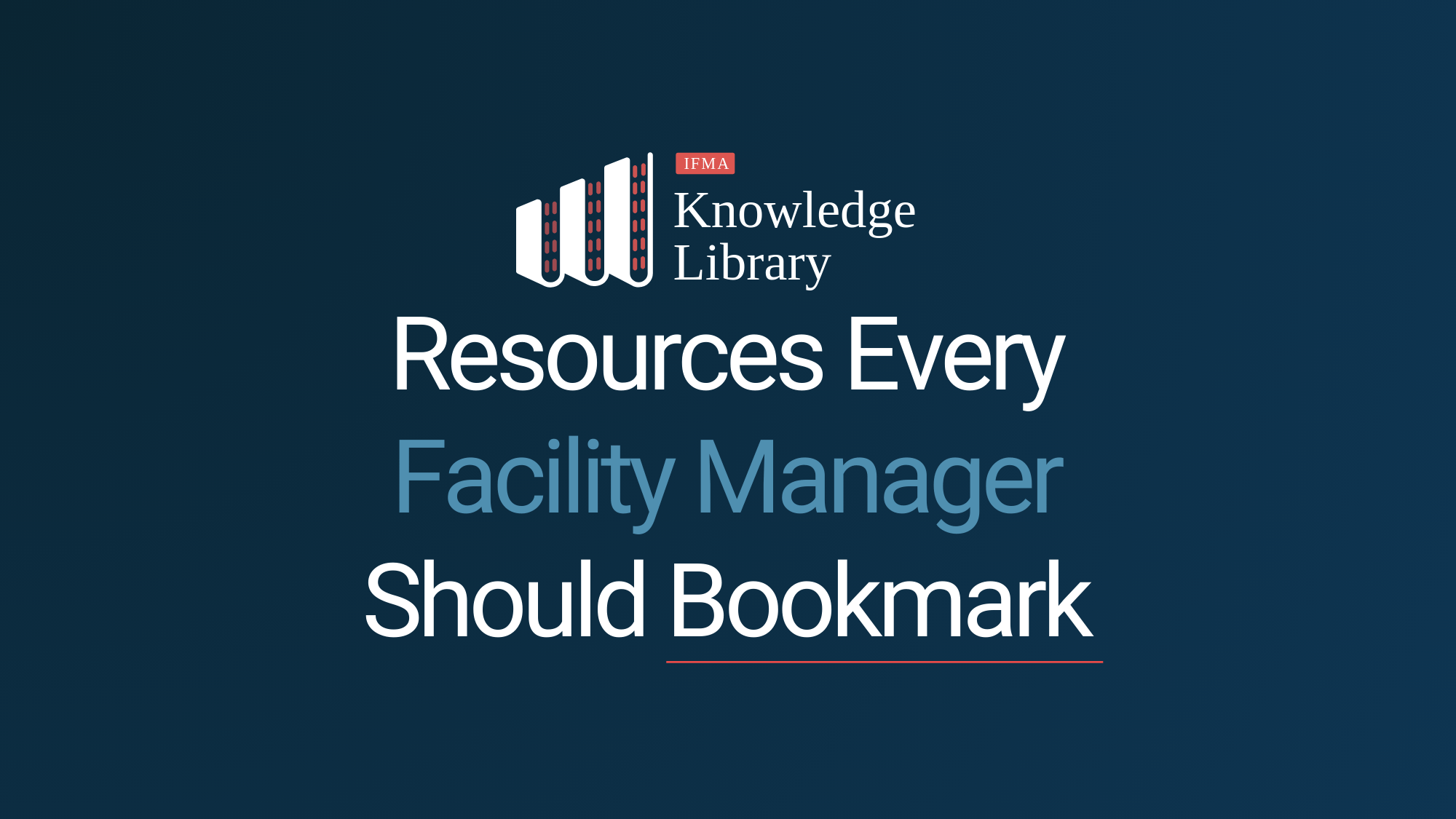 Knowledge Library Resources Every FM Should Know